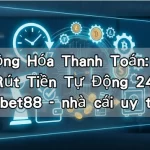 Tự Động Hóa Thanh Toán: Xét Duyệt Rút Tiền Tự Động 24/7 Tại Kubet88 - nhà cái uy tín